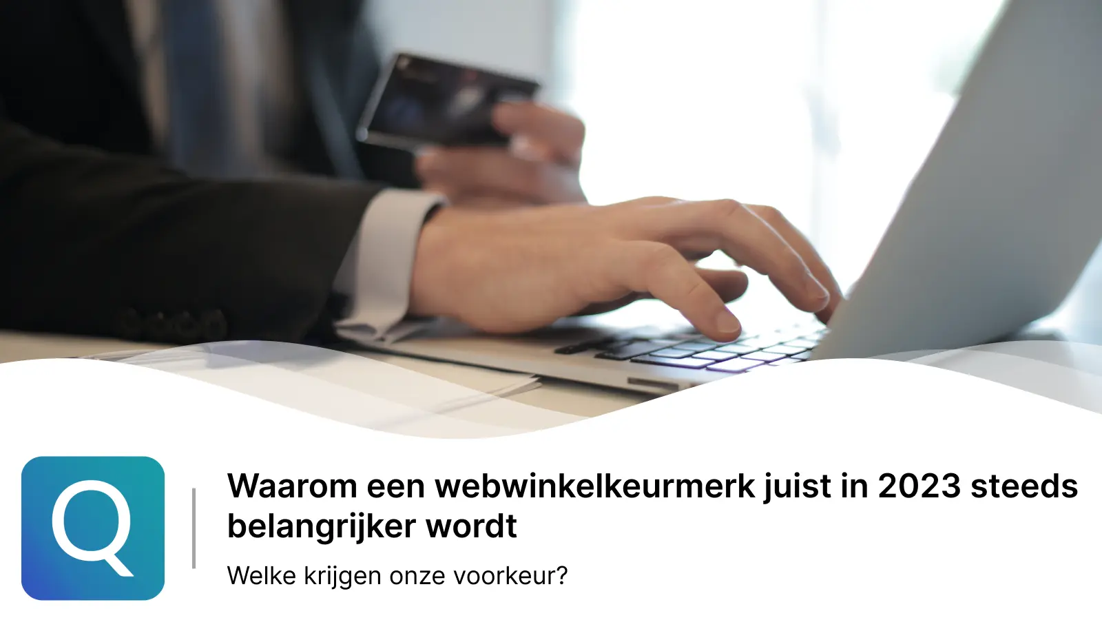 Webwinkelkeurmerk kiezen en controleren: praktische checklist